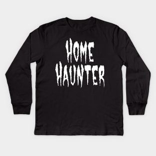 Home Ghost (White Lettering) Kids Long Sleeve T-Shirt